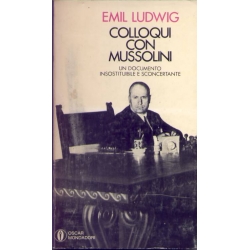 Emil Ludwig - Colloqui con Mussolini